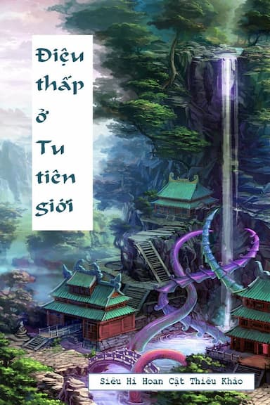 Điệu Thấp Ở Tu Tiên Giới (Dịch)