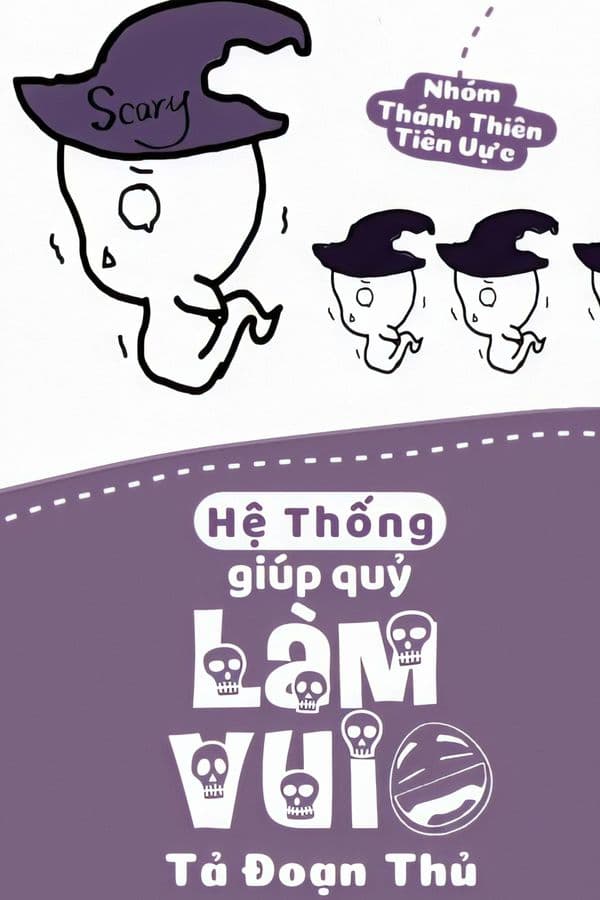 Hệ Thống Giúp Quỷ Làm Vui audio mới nhất