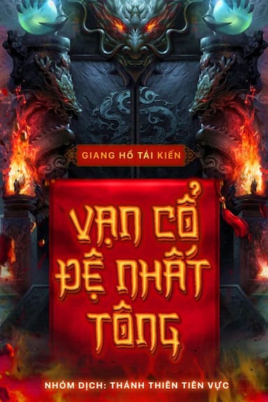 Vạn Cổ Đệ Nhất Tông (Bản Dịch-Full)