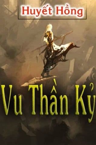 Vu Thần Kỷ audio mới nhất