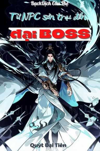 Từ NPC Sơn Trại Đến Đại BOSS