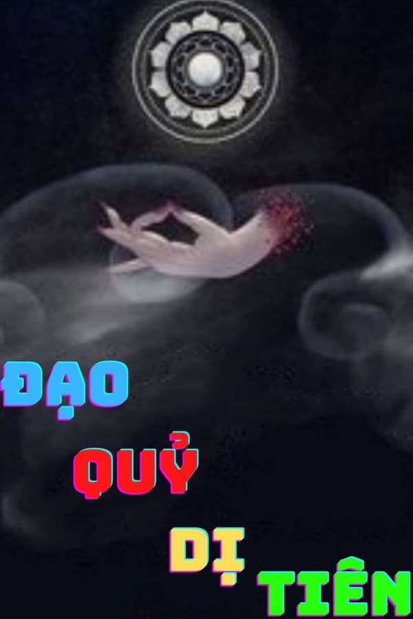 Đạo Quỷ Dị Tiên(Dịch) audio mới nhất