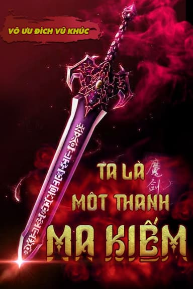 Ta Là Một Thanh Ma Kiếm