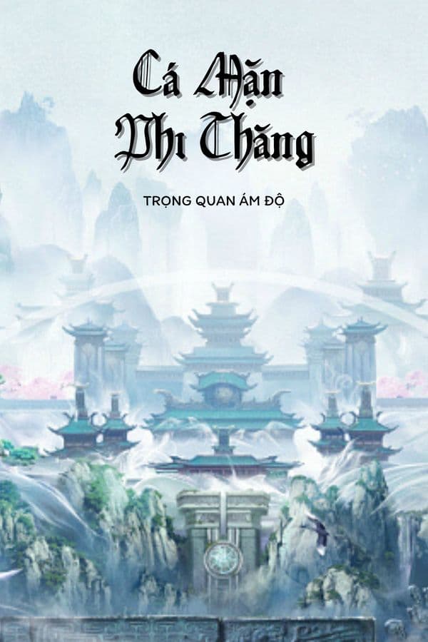 Cá Mặn Phi Thăng audio mới nhất