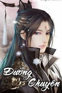 Đường Chuyên audio mới nhất