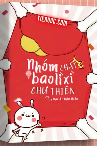 Nhóm Chat Bao Lì Xì Chư Thiên