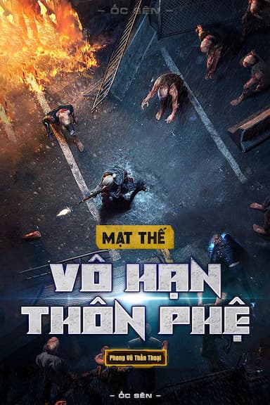 Mạt Thế Vô Hạn Thôn Phệ (Dịch)