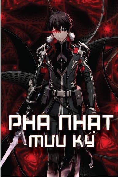 Phá Nhật Mưu Ký