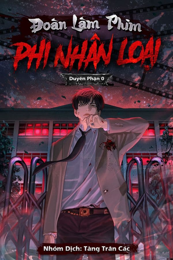 Đoàn Làm Phim Phi Nhân Loại audio mới nhất