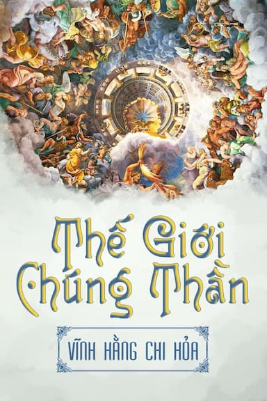 Thế Giới Chúng Thần (Bản Dịch)