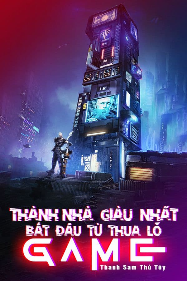 Thành Nhà Giàu Nhất Bắt Đầu Từ Thua Lỗ Game (Dịch) audio mới nhất