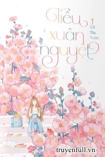 Tiểu Xuân Nguyệt audio mới nhất