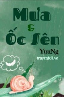 Mưa Và Ốc Sên audio mới nhất