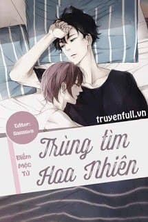 Trùng Tìm Hoa Nhiên audio mới nhất