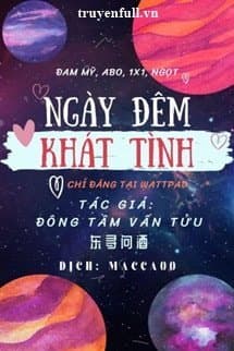 Ngày Đêm Khát Tình audio mới nhất