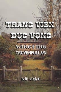 Trang Viên Dục Vọng audio mới nhất