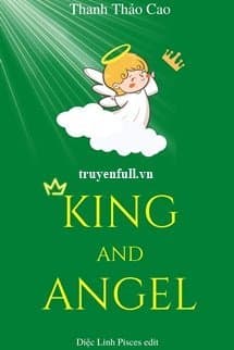 King And Angel audio mới nhất