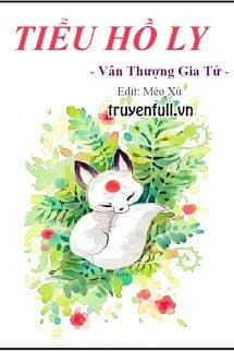 Tiểu Hồ Ly audio mới nhất