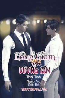 Lồng Giam Và Dương Cầm audio mới nhất