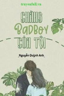 Chàng Bad Boy Của Tôi