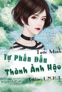 Tự Phấn Đầu Thành Ảnh hậu audio mới nhất