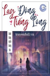 Lay Động Tiếng Lòng audio mới nhất