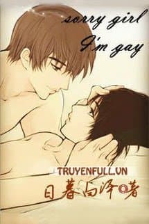 Sorry Girl! I’m Gay! audio mới nhất