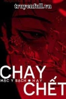 Chạy Hay Chết audio mới nhất