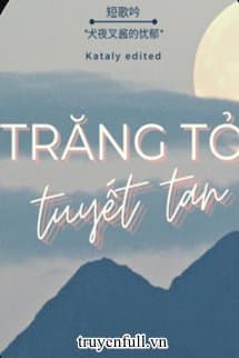 Trăng Tỏ Tuyết Tan