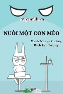 Nuôi Một Con Mèo audio mới nhất