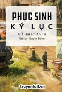 Phục Sinh Ký Lục audio mới nhất