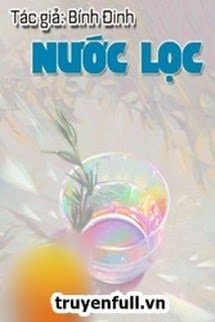 Nước Lọc audio mới nhất