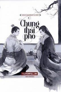 Chung Thái Phó audio mới nhất