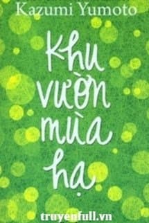 Khu vườn mùa hạ audio mới nhất