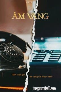 Âm Vang audio mới nhất