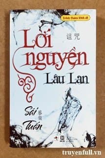 Lời Nguyền Lâu Lan audio mới nhất