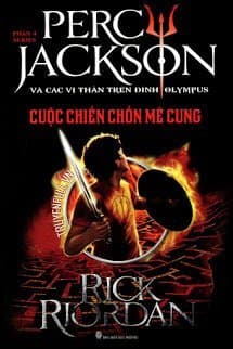 Percy Jackson Tập 4: Cuộc Chiến Chốn Mê Cung audio mới nhất