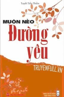 Muôn Nẻo Đường Yêu audio mới nhất