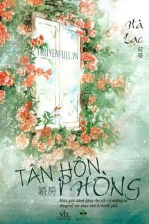 Tân Hôn Phòng audio mới nhất