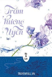 Trầm Hương Uyển audio mới nhất