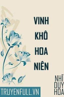 Vinh Khô Hoa Niên audio mới nhất