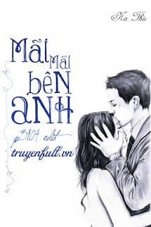 Mãi Mãi Bên Anh audio mới nhất