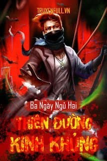 [Dịch] Thiên Đường Kinh Khủng (Kinh Tủng Lạc Viên) - Tàng Thư Viện audio mới nhất