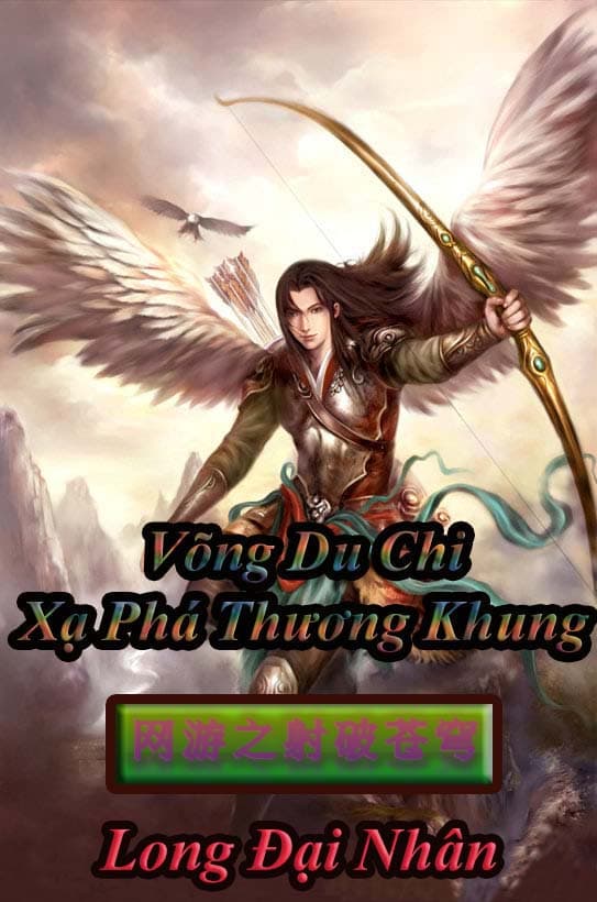 Võng Du Chi Xạ Phá Thương Khung - Reconvert audio mới nhất