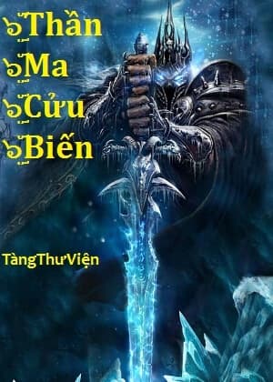 Thần Ma Cửu Biến