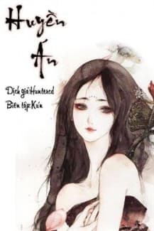 [Dịch]Huyền Án- Sưu tầm audio mới nhất