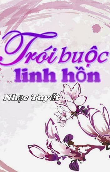 [Dịch]Trói Buộc Linh Hồn - Sưu tầm