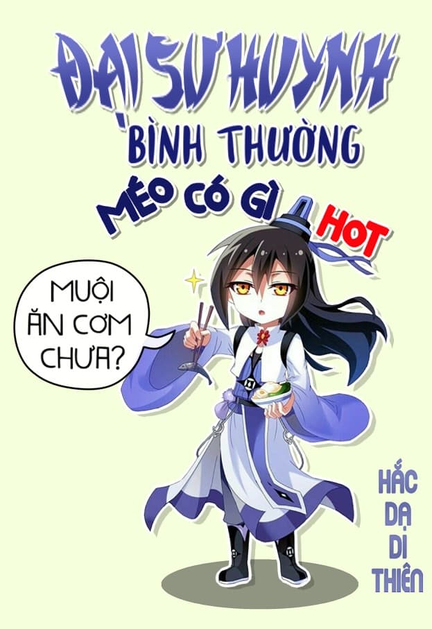 [Dịch] Đại Sư Huynh Bình Thường Méo Có Gì Hot (Bình Bình Vô Kỳ Đại Sư Huynh) audio mới nhất