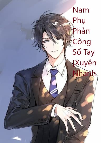 Nam Phụ Phản Công Sổ Tay [Xuyên Nhanh]