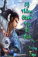 Hệ Thống Game Tại Dị Giới audio mới nhất